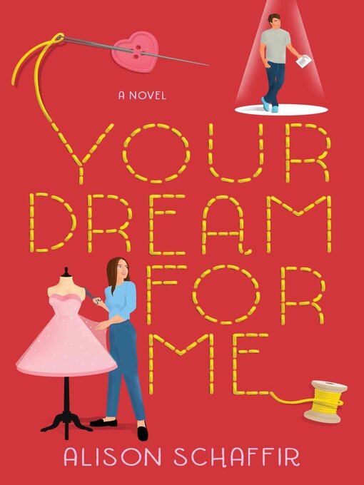 Title details for Your Dream For Me by Alison Schaffir - Available